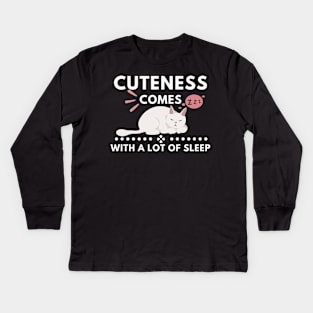 Cuteness Comes With A lot Of Sleep Kids Long Sleeve T-Shirt